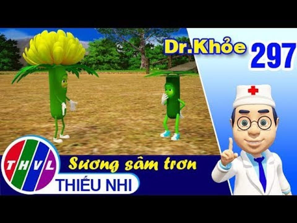 Dr. Khỏe – Tập 297: Sương sâm trơn - Phần 1