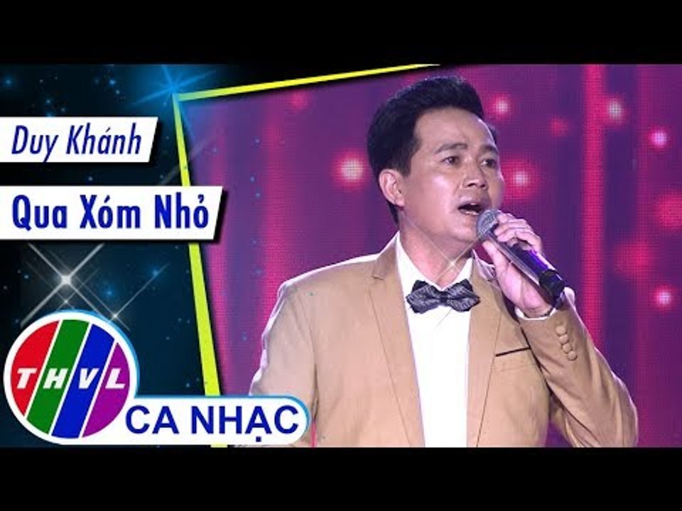Qua Xóm Nhỏ - Duy Khánh