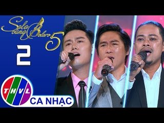 Mười năm tình cũ – Tùng Anh, La Si Nal, Song Toàn