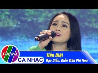 Tiễn Biệt - Đạo Diễn, Diễn Viên Phi Nga