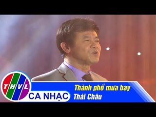 Thành Phố Mưa Bay - Thái Châu