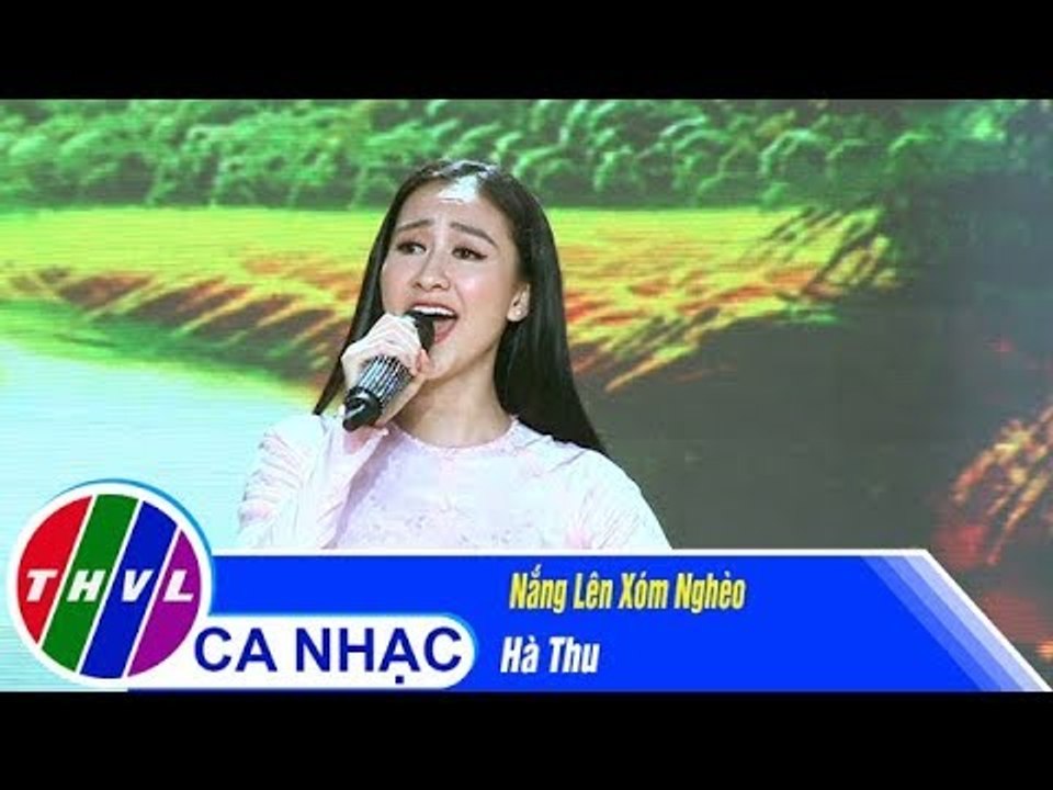 Nắng Lên Xóm Nghèo - Hà Thu
