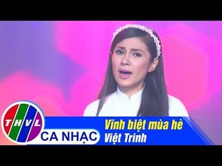 Vĩnh Biệt Mùa Hè - Việt Trinh