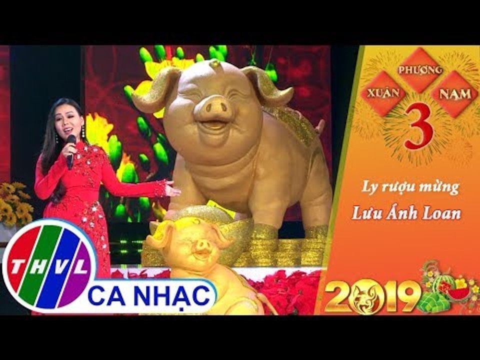 Ly rượu mừng - Lưu Ánh Loan