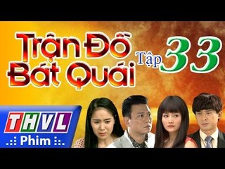 THVL | Trận đồ bát quái - Tập 33
