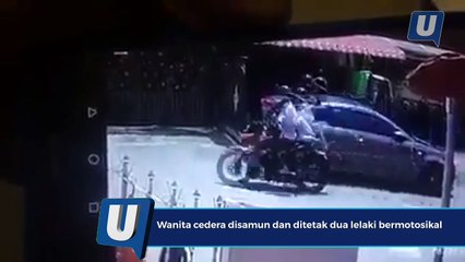 Wanita cedera disamun dan ditetak dua lelaki bermotosikal