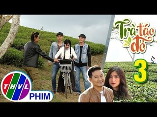 THVL | Trà táo đỏ - Tập 3[4]: Trúc Trà bị bọn con trai chặn đường chọc ghẹo