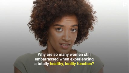 It's Time You Stop Feeling Ashamed of Your Period
