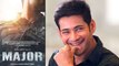 Mahesh Babu About Unnikrishnan Role In Major Movie | FilmiBeat Telugu