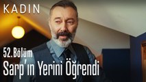 Suat, Nezir'e Sarp'ın yerini söyledi - Kadın 52. Bölüm