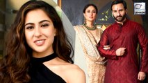 Sara Ali Khan Spoke About Her Acceptance Of Saif Ali Khan & Kareena Kapoor’s Marriage