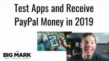 Test Apps and Receive PayPal Money For 2019