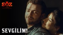 Söz | 72.Bölüm - Sevgilim!