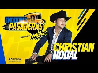 Emociones Pasajeras con Christian Nodal