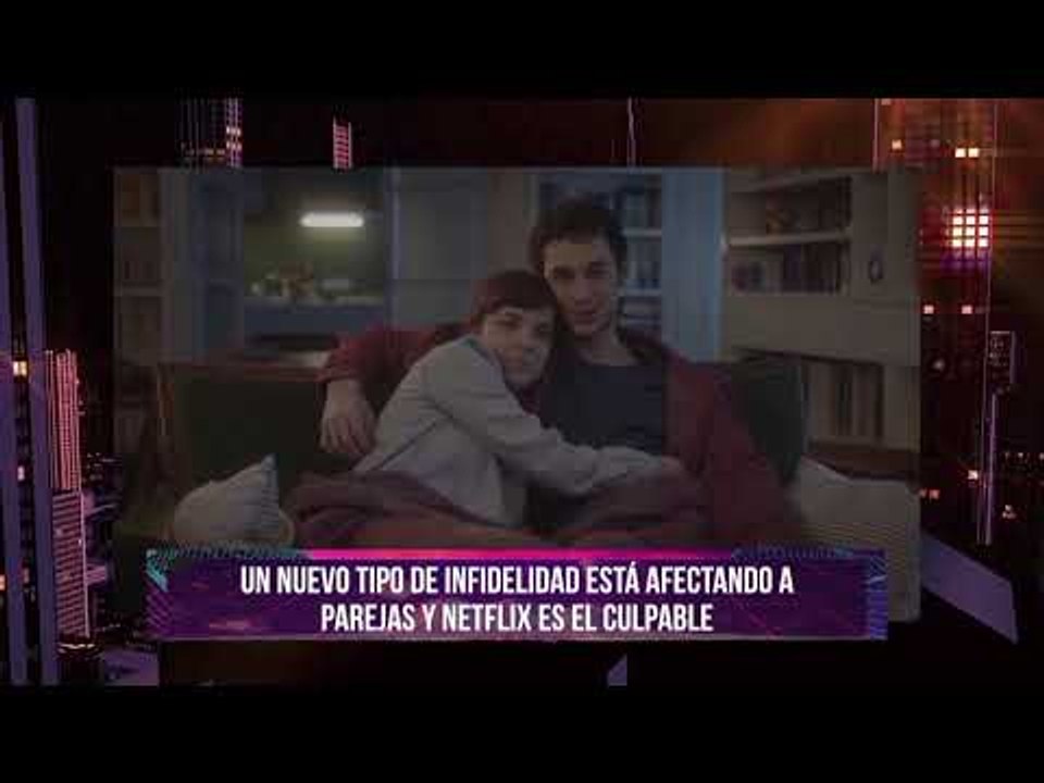 ¿Infidelidad en Netflix?