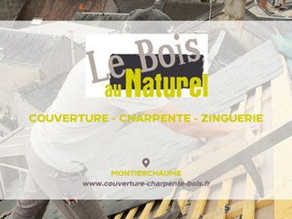 Le Bois au Naturel à Montierchaume, couverture, charpente, zinguerie et ossature bois.