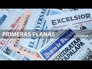 Primeras Planas viernes 1/03/2019