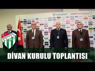 Bursaspor Divan Kurulu Toplantısı