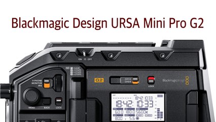 Blackmagic URSA Mini Pro 4.6K G2