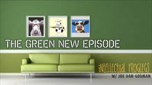 The Green New Episode - Intellectual Froglegs