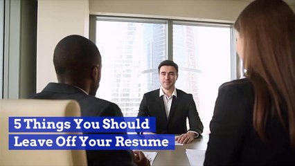 What Should Go On Your Resume And What Shouldn't