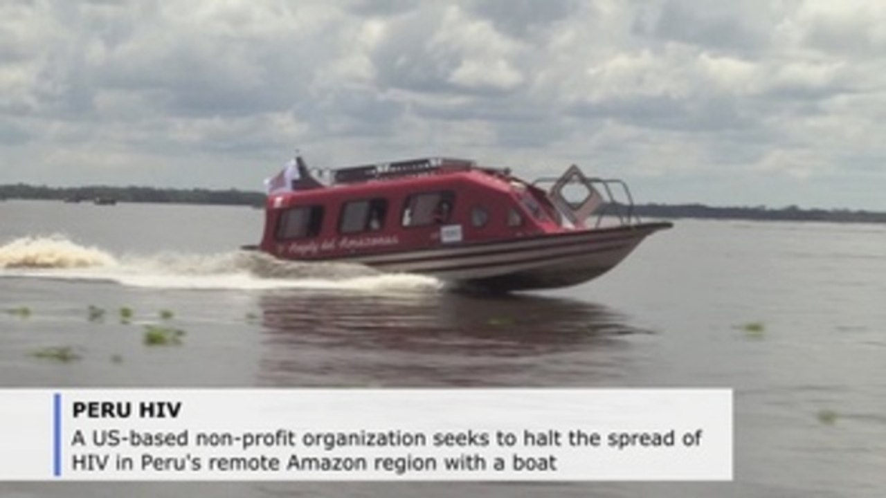 US non-profit seeks to halt spread of HIV in Peru's remote Amazon region