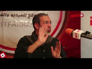 اتفرج | مدحت العدل: العمل الجيد يفرض نفسه على الجمهور