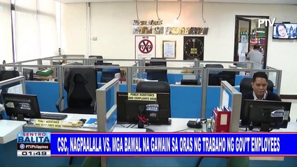 CSC, nagpaalala vs mga bawal na gawain sa oras ng trabaho ng gov't employees
