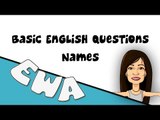 Alyaa Gad -  EWA - Basic English Questions: Names