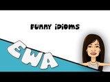 Alyaa Gad - EWA: Funny Idioms
