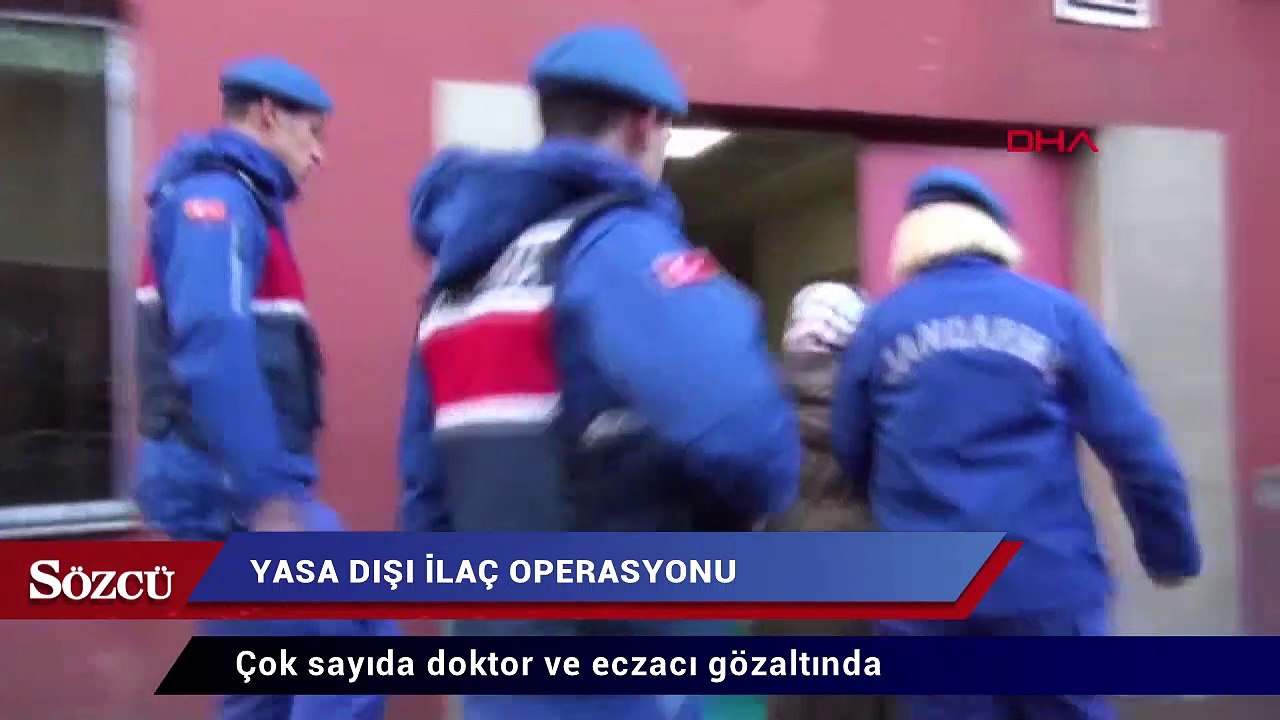 7 ilde ‘Yeşil Reçete’ operasyonu: Çok sayıda doktor ve eczacı gözaltında