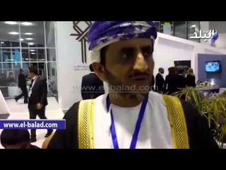 السفير العماني بالقاهرة لـ«صدى البلد»: تأسيس شركة استثمار مشتركة بين مصر وعمان