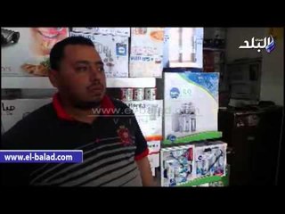 تجار الفلاتر لـ"صدى البلد":الاقبال يتزايد..وينصحون:"لا تشتري الفلاتر المشبوهه"