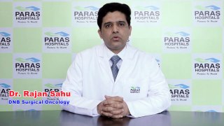 Cancer Awareness & Basic Facts | Dr. Rajan Sahu, Paras Hospitals.
