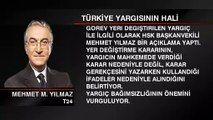Mehmet Yılmaz: Türkiye yargısının hali