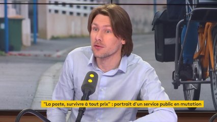 "La Poste oscille aujourd'hui entre mission de service public et rentabilité", Yoann Gillet journaliste, réalisateur, producteur
