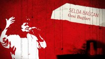 Selda Bağcan - Gesi Bağları ( Ipek Ipekcioglu AnadoluDeepHouse Remix )