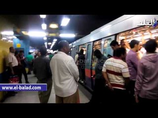 المترو: الركاب شدوا "بلوف" الطوارئ لفتح أبواب القطارت