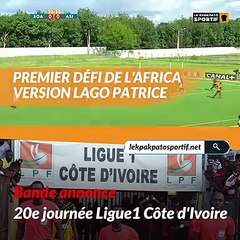 Bande annonce de la journée 20 en MTN Ligue 1