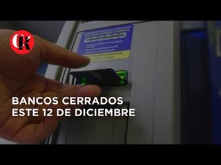 Bancos suspenderán actividades.