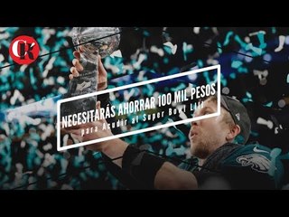 Acudir al Super Bowl LIII cuesta hasta 100 mil pesos.