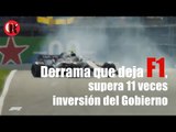 Derrama que deja F1, supera 11 veces inversión del Gobierno