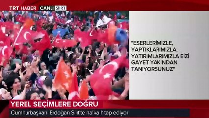 Cumhurbaşkanı Erdoğan Siirt'te yıllar sonra o şiiri okudu