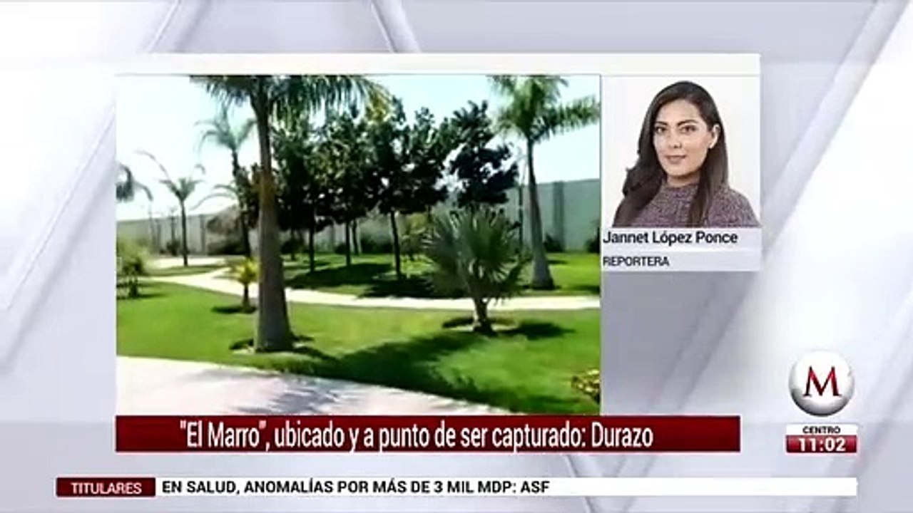 El Marro esta cerca de ser capturado-: Durazo