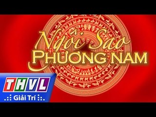 THVL | Ngôi sao phương Nam 2016 - Tập 3: Hành trình trên đất phù sa