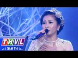 THVL | Hãy nghe tôi hát - Tập 1: Một chuyến xe hoa - Ngọc Liên