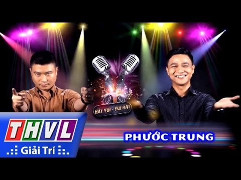 THVL | Hát vui - Vui hát - Tập 1 | Vòng Song đấu: Duy Phú - Phước Trung