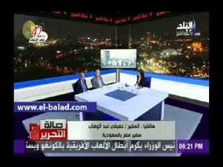 سفرنا بالسعودية: لا توجد أي مشكلة واجهت المصريين أثناء عملية التصويت في المملكة