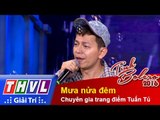 THVL l Tình Bolero 2016 - Tập 1: Mưa nửa đêm - Chuyên gia trang điểm Tuấn Tú