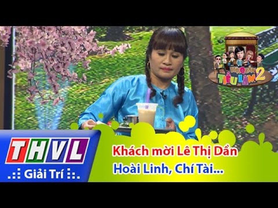 THVL | Hội quán tiếu lâm 2 - Tập 8: Khách mời Lê Thị Dần - Hoài Linh, Thúy Nga, Chí Tài
